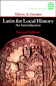 Latin for Local History: An Introduction 1st ed.  