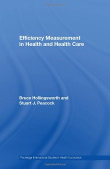 Efficiency Measurement in Healthcare (International Studies in Healthcare)