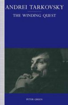 Andrei Tarkovsky: The Winding Quest