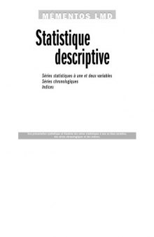 Statistique descriptive : Série statistique à une et deux variables, séries chronologiques, indices