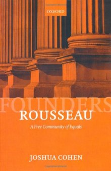 Rousseau: A Free Community of Equals (The Founders)