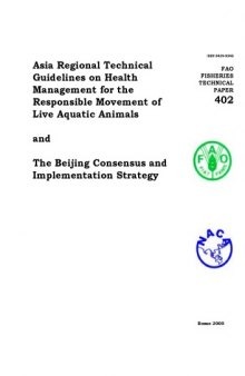 Asia Regional Technical Guidelines on Health Management for Responsible Movement Fisheries Technical Papers (F a O Fishereis Technical Papers, 402)
