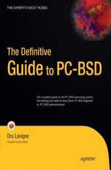 The Definitive Guide to PC-BSD (Expert's Voice in BSD)