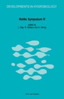 Rotifer Symposium IV: Proceedings of the Fourth Rotifer Symposium, held in Edinburgh, Scotland, August 18–25, 1985