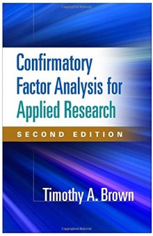Confirmatory Factor Analysis for Applied Research, Second Edition