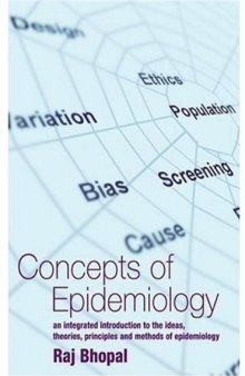 Concepts of Epidemiology: An integrated introduction to the ideas, theories, principles and methods of epidemiology  