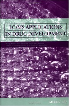 LCMS APPLICATIONS IN DRUG DEVELOPMENT