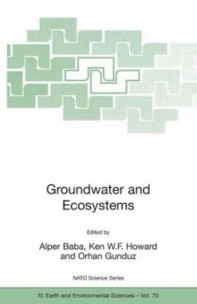 Groundwater and Ecosystems (NATO Science Series: IV: Earth and Environmental Sciences)