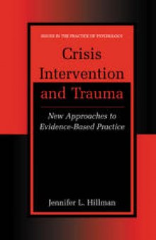 Crisis Intervention and Trauma: New Approaches to Evidence-Based Practice