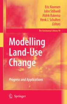 Modelling Land-Use Change: Progress and Applications