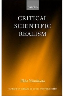 Critical Scientific Realism (Clarendon Library of Logic and Philosophy)