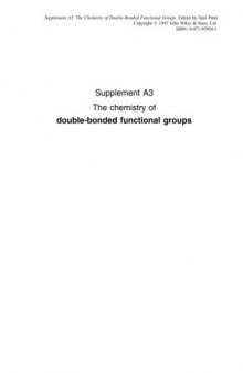 1997 The chemistry of functional groups. The chemistry of double-bonded functional groups