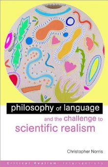 Philosophy of Language and the Challenge to Scientific Realism 