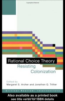 Rational Choice Theory: Resisting Colonisation (Critical Realism: Interventions)  