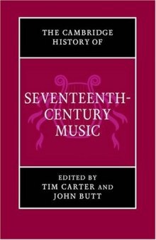The Cambridge History of Seventeenth-Century Music (The Cambridge History of Music)