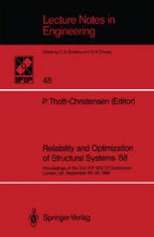 Reliability and Optimization of Structural Systems ’88: Proceedings of the 2nd IFIP WG7.5 Conference London, UK, September 26–28, 1988