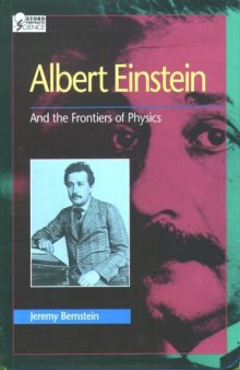 Albert Einstein and the frontiers of physics