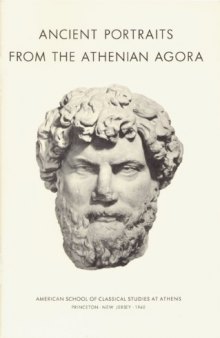 Ancient Portraits from the Athenian Agora (Agora Picture Book #5)