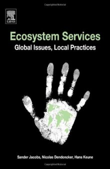 Ecosystem Services. Global Issues, Local Practices