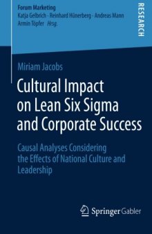 Cultural Impact on Lean Six Sigma and Corporate Success: Causal Analyses Considering the Effects of National Culture and Leadership