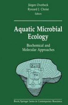 Aquatic Microbial Ecology: Biochemical and Molecular Approaches