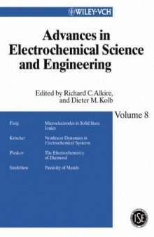 Advances in Electrochemical Science and Engineering, Advances in Electrochemical Science and Engineering (Advances in Electrochemical Sciences and Engineering) (Volume 8)