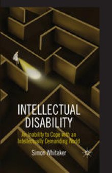 Intellectual Disability: An Inability to Cope with an Intellectually Demanding World