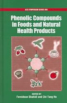 Phenolic Compounds in Foods and Natural Health Products