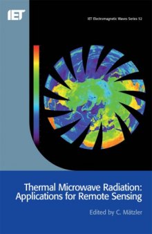 Thermal Microwave Radiation: Applications for Remote Sensing