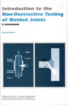 Introduction to the Non-Destructive Testing of Welded Joints