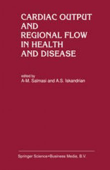 Cardiac Output and Regional Flow in Health and Disease