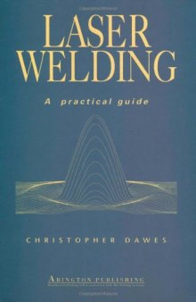 Laser Welding. A Practical Guide