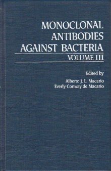 Monoclonal Antibodies Against Bacteria. Volume III