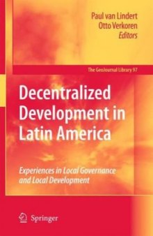 Decentralized Development in Latin America: Experiences in Local Governance and Local Development
