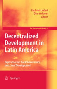 Decentralized Development in Latin America: Experiences in Local Governance and Local Development