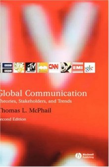 Global Communication: Theories, Stakeholders, and Trends