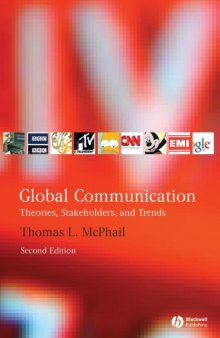 Global Communication: Theories, Stakeholders, and Trends - 2nd Ed.