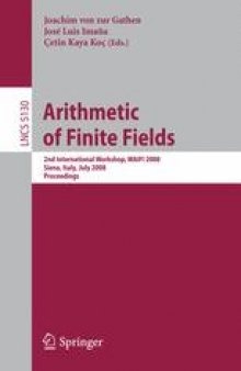 Arithmetic of Finite Fields: 2nd International Workshop, WAIFI 2008 Siena, Italy, July 6-9, 2008 Proceedings