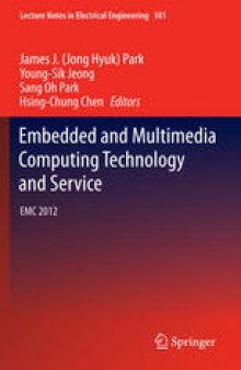 Embedded and Multimedia Computing Technology and Service: EMC 2012