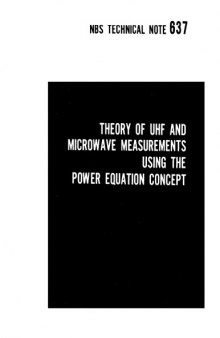Theory of UHF and Microwave Measurements Using the Power Equation Concept