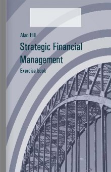 Strategic Financial Management: Exercise book