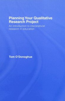 Planning your qualitative research project: an introduction to interpretivist research in education  