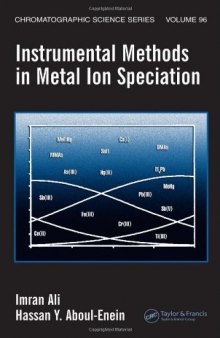 Instrumental Methods in Metal Ion Speciation (Chromatographic Science Series)  