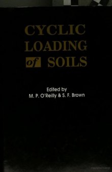 Cyclic loading of soils: from theory to design