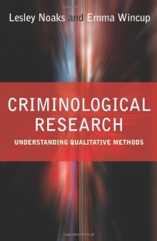 Criminological Research: Understanding Qualitative Methods