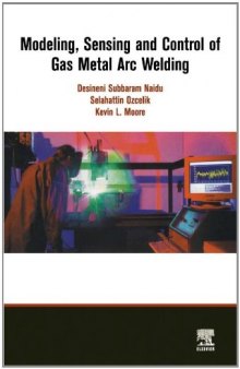 Modeling, sensing and control of gas metal arc welding