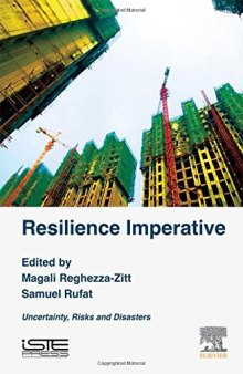 Resilience imperative : uncertainty, risks and disasters