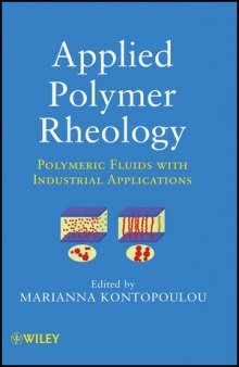Applied Polymer Rheology: Polymeric Fluids with Industrial Applications