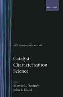 Catalyst Characterization Science. Surface and Solid State Chemistry