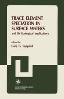 Trace Element Speciation in Surface Waters and Its Ecological Implications